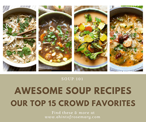 Awesome soup recipes – our top 15 crowd favorites
