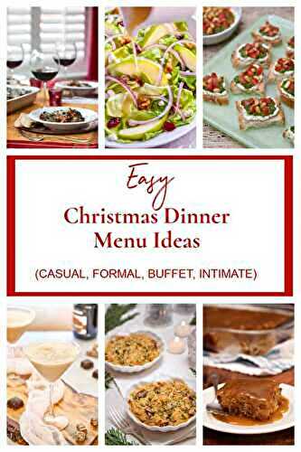Easy Christmas Dinner Ideas - A Well-Seasoned Kitchen®