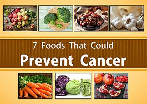 7 Foods That Could Prevent Cancer Recipe – Awesome Cuisine