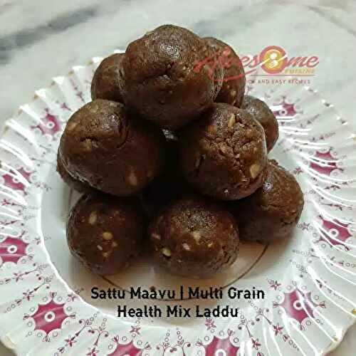 Sattu Maavu Laddu