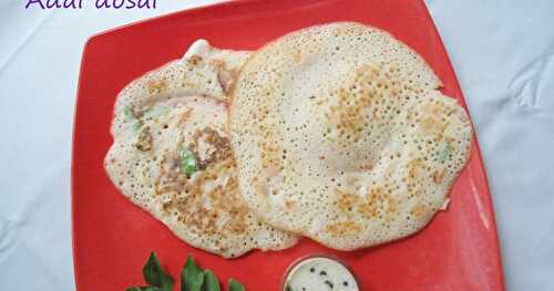 Adai Dosai /South  Indian Lentil Crepes | Protein Packed Breakfast