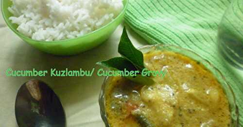 Cucumber Kuzhambu/Gravy | Gravy for Rice