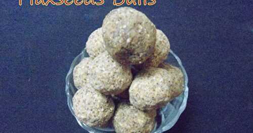 Flaxseeds Balls/ Ladoo | Healthy Sweet |  Recipe with Flaxseeds 