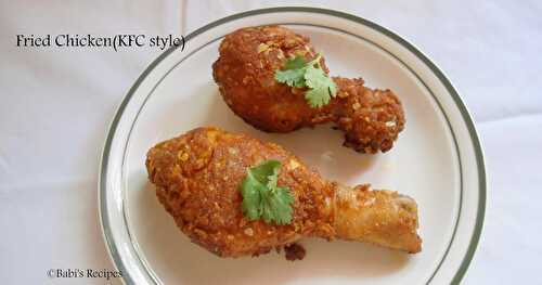 Fried Chicken - KFC Style | Chicken Recipe