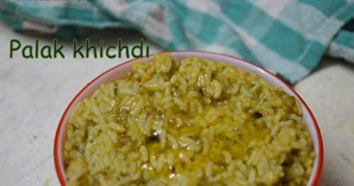 Palak Khicadi | how to make palak khichdi