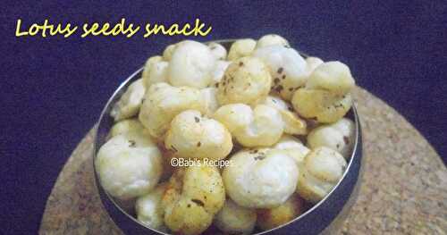 Phool Makhana/Foxnut  Snack /Lotus seeds snack | Healthy snack