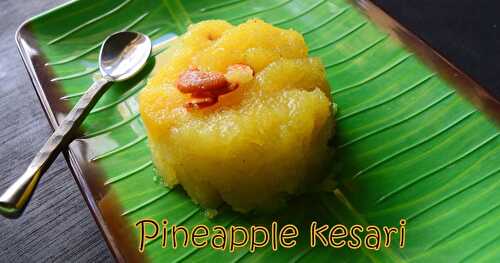 Pineapple Kesari | Pineapple Semoline Pudding