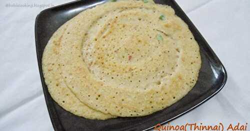 Quinoa  Lentils rice crepes/Thinnai Adai | Healthy Breakfast | Recipe with thinnai/quinoa