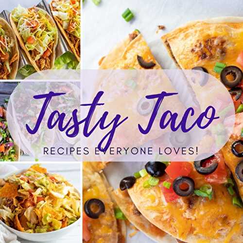 Best Taco Recipes: Ground Beef Taco Meat (+More Tasty Taco Recipes!)
