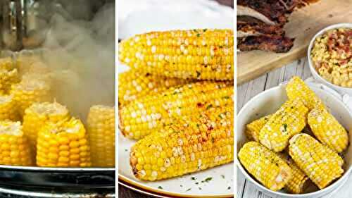 How To Cook Corn: Steamed Corn On The Cob (+More Easy Methods!)