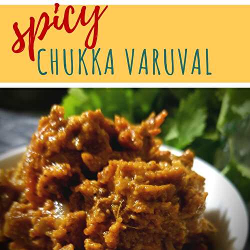 Spicy Meat Fry (Mutton/Lamb/Chicken/Beef - Chukka Varuval)