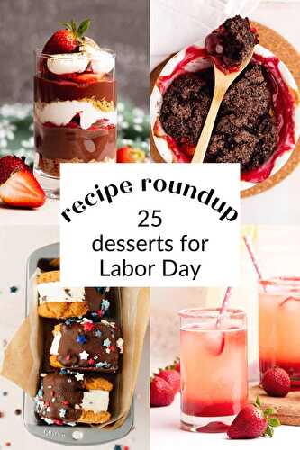 25 End Of Summer Labor Day Desserts