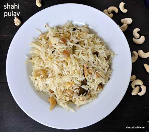  Shahi Pulav Recipe | A Royal Rice dish with Cashews