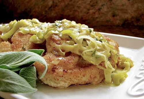 Breaded Turkey Cutlets with Leeks and Sage Butter Sauce.