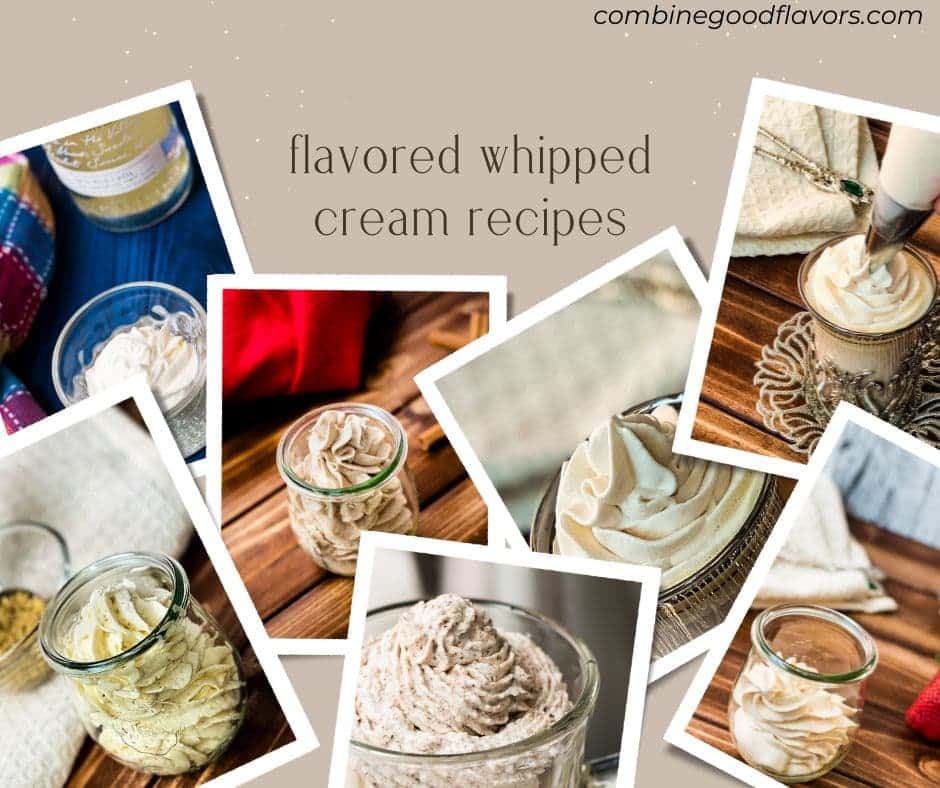 Oh, So Yummy Flavored Whipped Cream Recipes