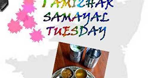 Announcing Tamizhar Samayal Tuesday Event - Showing The Traditions