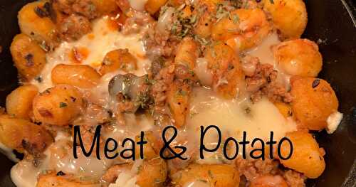 Not your usual Meat & Potato Skillet (sausage & potato gnocchi)