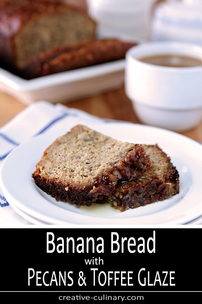 Banana Bread with Pecans and Toffee Glaze