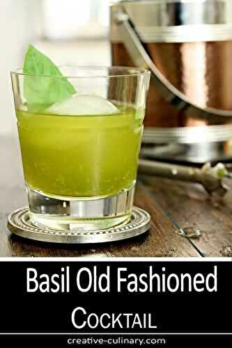 Basil Old Fashioned Cocktail