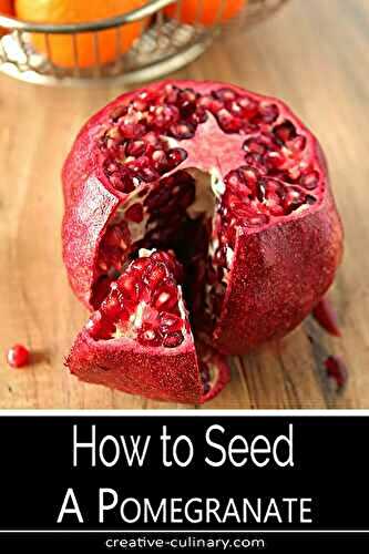 Best Way to Seed Pomegranates