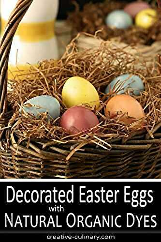 Decorated Easter Eggs with Natural Organic Dyes