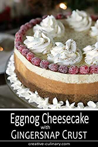 Eggnog Cheesecake with Bourbon and Nutmeg