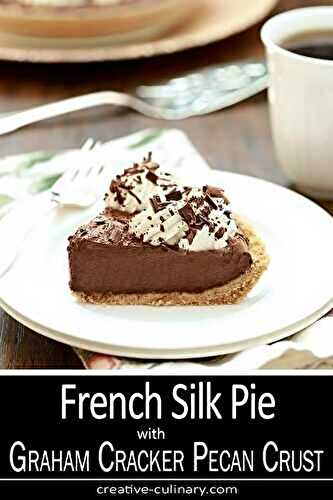 French Silk Pie with Graham Cracker Pecan Crust