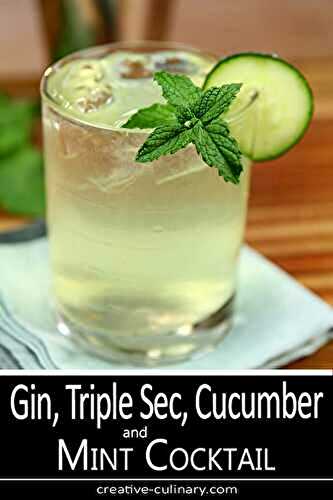 Gin, Triple Sec, Cucumber and Mint Cocktail