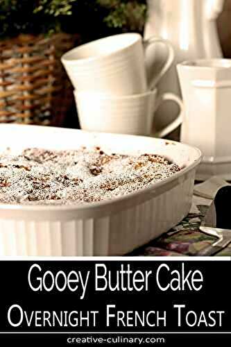 Gooey Butter Cake Overnight French Toast