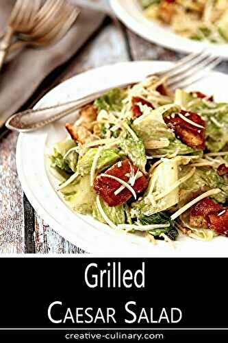 Grilled Caesar Salad with Homemade Croutons