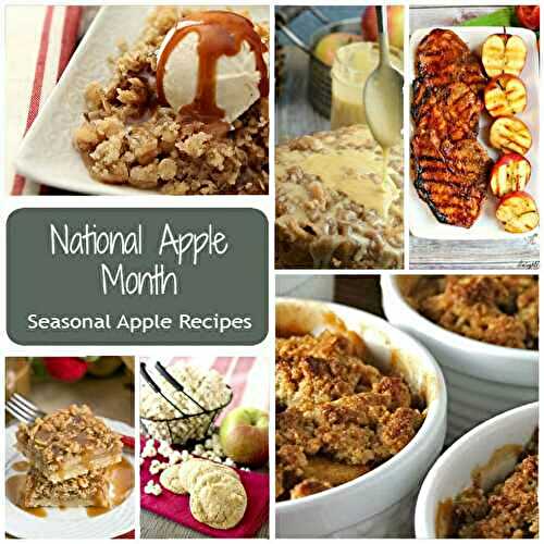 Seasonal Apple Recipes for National Apple Month