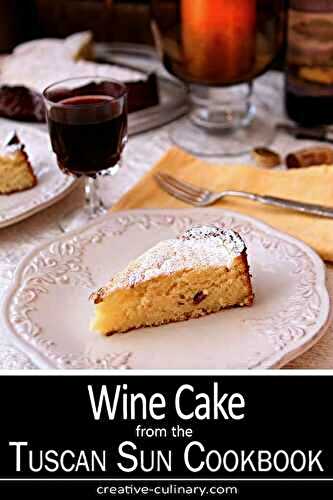 Wine Cake from The Tuscan Sun Cookbook