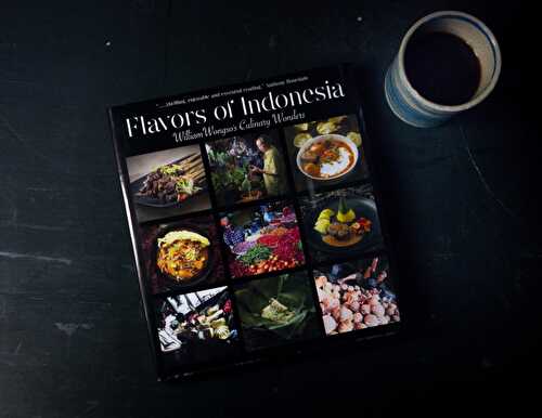Flavors of Indonesia by William Wongso – Preserving a Legacy Through Food - Dreamy Table