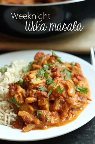Weeknight tikka masala