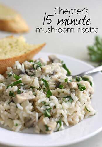 Cheater's 15 minute mushroom risotto