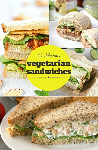 11 delicious vegetarian sandwiches (Amuse Your Bouche)