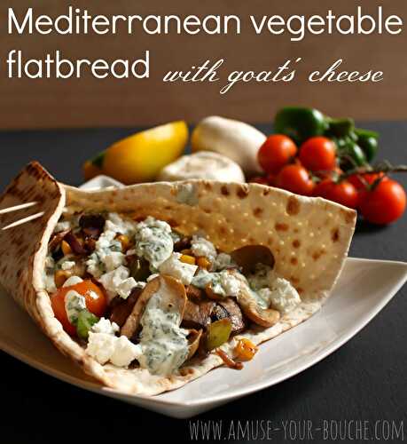 Mediterranean vegetable flatbread with goat's cheese