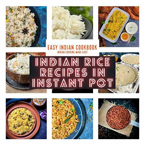 15+ Instant Pot Indian Rice Recipes