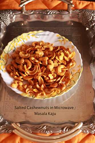 Salted Cashew Nut in Microwave / Masala Kaju