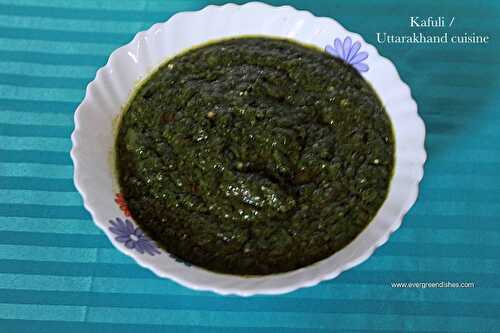 Kafuli / Uttarakhand cuisine