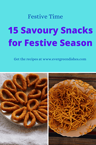 Snack recipes / Savoury Snacks for festive season - Ever Green Dishes