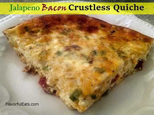 Jalapeno Bacon Crustless Quiche
