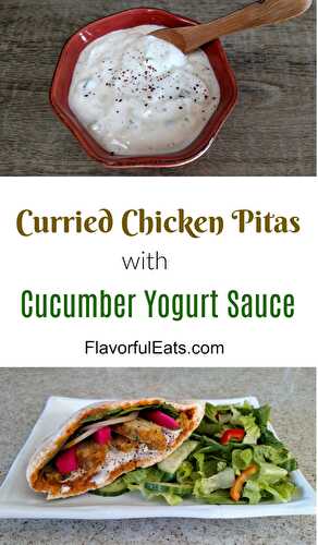 Curried Chicken Pitas with Cucumber Yogurt Sauce