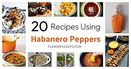 Recipes Using Habanero Peppers
