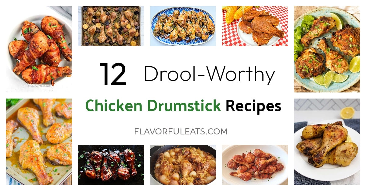 12 Drool-Worthy Chicken Drumstick Recipes