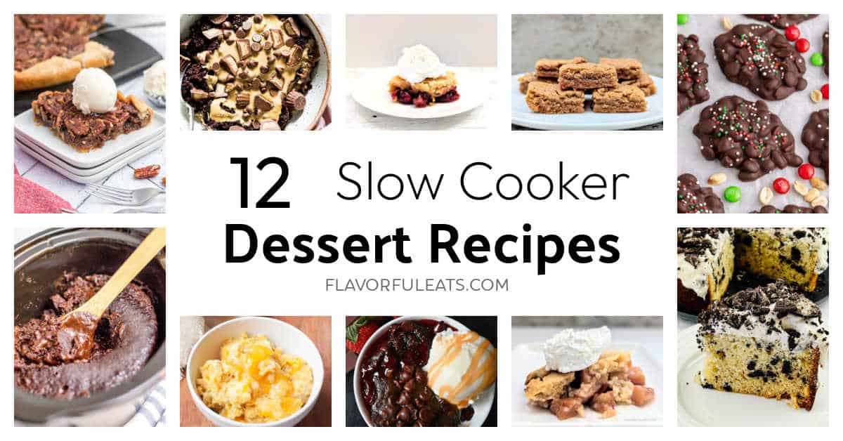 12 Slow Cooker Dessert Recipes