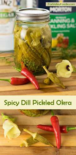 Spicy Dill Pickled Okra