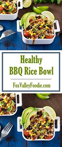 Healthy BBQ Rice Bowl