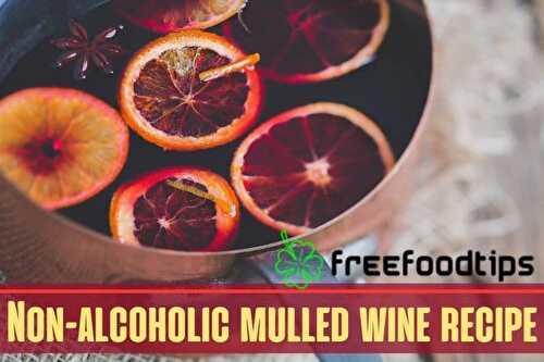 How to Make Alcohol Free Mulled Wine | FreeFoodTips.com