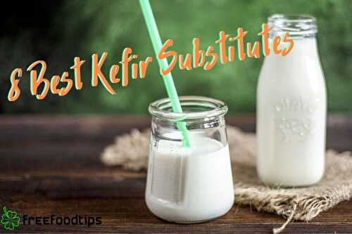 What Can You Use Instead of Kefir? | FreeFoodTips.com